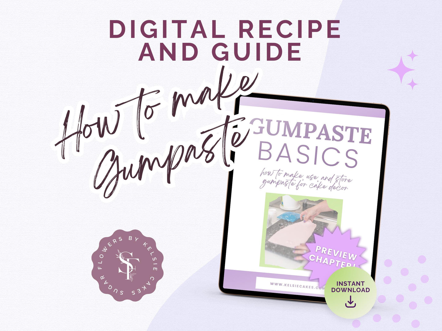 Gumpaste Recipe eBook - Instant Download PDF Recipe and Guide for Creating Sugar Flower Paste